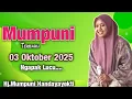 Download Lagu Mumpuni TERBARU 03 OKTOBER 2025 NGapak Lucu... || Ustadzah Mumpuni Handayayekti 2025