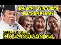 Download Lagu K.H ZAINUDDIN MZ - HATI-HATI USIA SUDAH 40TAHUN KEATAS || CERAMAH FULL TAWA