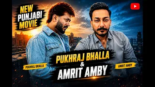 Pukhraj Bhalla | Amrit Amby | New Punjabi Movie 2026 | Punjabi Movie |