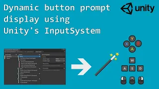 Dynamic button prompt display using Unity s InputSystem Tutorial