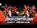 Lagu DJ PARTY JIKA CINTA DIA - VIRAL KARNAVAL MENGKANE - RA MUSIC OFFICIAL 