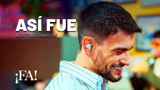 Así fue – Agustín Bernasconi con Mex Urtizberea | Sesiones ¡FA!