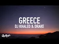 Lagu DJ Khaled, Drake - Greece (Lyrics)