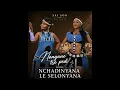 NCHADINYANA LE SELONYANA (Nonyane tse pedi)