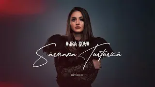 Aura Sova - Sarmana turturica - Descarcă MP3