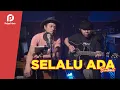 Download Lagu SELALU ADA - BLACKOUT I PRIBADI HAFIZ ( LIVE ACOUSTIC COVER )