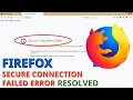 How to fix secure connection failed Mozilla Firefox error PR - END