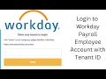 How to Login to Workday Account Workday Payroll Sign In WorkDay Login Help for Employees