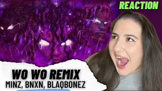 wo wo remix minz bnxn blaqbonez just vibes reaction
