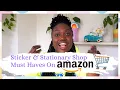 10 AMAZON Must Haves for Sticker Stationary Shop