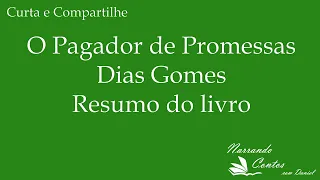 O Pagador de Promessas de Dias Gomes - Resumo do livro