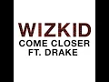 Come Closer