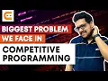 Biggest Problem We Face In Competitive Programming Problems As A Beginner In CP Coding Ninjas