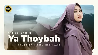 ya thoybah cover by alfina nindiyani video lyric 