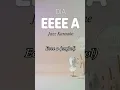 Dia - Eee A (Karaoke)
