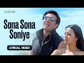 Download Lagu Sona Sona Soniye (Lyrical Video) | Udit Narayan | Jaal: The Trap