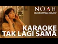 Lagu NOAH – Tak Lagi Sama (Karaoke + Lirik) | Cover Instrumental by Artificial Harmony