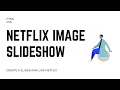 NetFlix Image Slider with HTML CSS - Codion