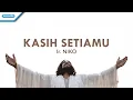 Download Lagu Kasih SetiaMu - Ir. Niko (Official lyric video)