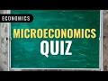 Microeconomics Quiz - 10 Questions and Answers in 10 Minutes