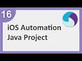 Appium Beginner Tutorial 16 How to create iOS automation testing project in java