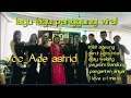 Download Lagu IMBIT AGENG medley , voc_ ADE ASTRID