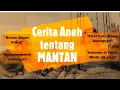 CERITA ANEH TENTANG MANTAN #PILLOWTALK #MANTAN #CERITA