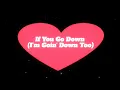 If You Go Down I’m Goin’ Down Too Kelsea Ballerini