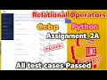Assignment - 2A Relational operators in python ccbp 4 o Nxtwave assignments