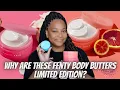 ARE FENTY S NEW LIMITED EDITION BODY BUTTERS REALLY WORTH IT
