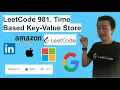 LeetCode 981 Time Based Key-Value Store - Interview Prep Ep 107