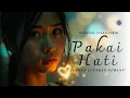 Pakai Hati - official video lirik - Kalachant #lagukritiksosial