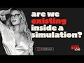 EP42 Kimmi Kaiy - Are We Living In a Simulation