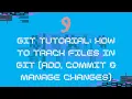 9 - Git Tutorial How to Track Files in Git Add Commit Manage Changes
