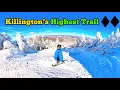Snowboarding Killington s Highest Peak