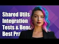 Shared Utility Functions for Integration Tests and Benchmarks Best Practices