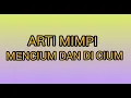Download Lagu Arti mimpi mencium