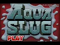 Download Lagu Aqua Slug Full Gameplay
