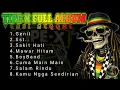 Lagu FULL ALBUM TIPE-X (Reggae Version) - Paling Enak Buat Santai \u0026 Kerja | Must Reggae