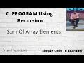 C Program To Find Sum Of Array Elements Using Recursion