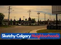 The Sketchy Areas of Calgary Alberta