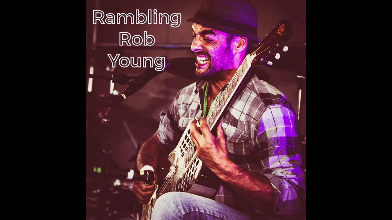 Spoonful Blues - Rambling Rob Young
