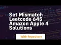 Set mismatch leetcode 645 amazon apple 4 solutions