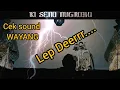 CEK SOUND WAYANG MANTAP part #1