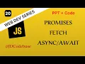 Promises Fetch API - JS Tutorial for Beginners Web Development Series JDCodebase