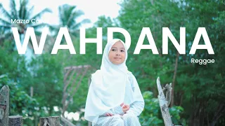 wahdana mazro cover reggae version