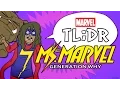 What is Ms Marvel Generation Why - Marvel TL DR