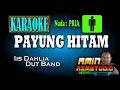 Download Lagu PAYUNG HITAM || Iis Dahlia || KARAOKE Nada PRIA