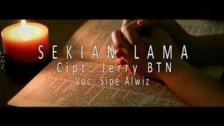 Download Sipe Alwiz-Sekian Lama MP3