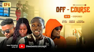off course ep 6 exposed the truth finally comes out